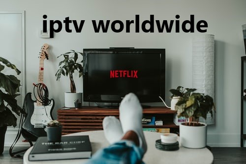 iptv worldwide to watch tv channels on any device connected to the internet